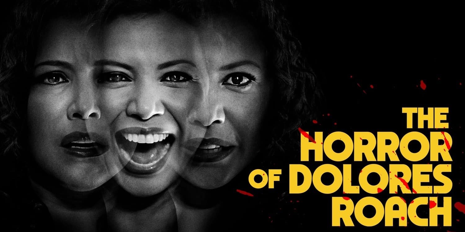 Watch THIS Wednesday: ‘The Horrors of Dolores Roach’